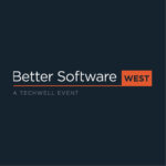 Better Software West