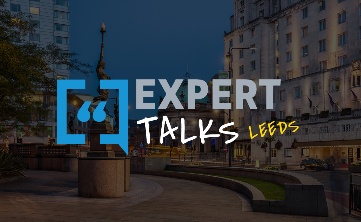 Expert Talks Leeds